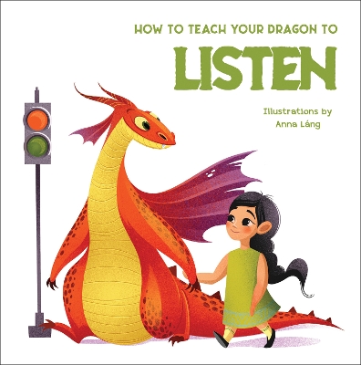 How to Teach your Dragon to Listen book