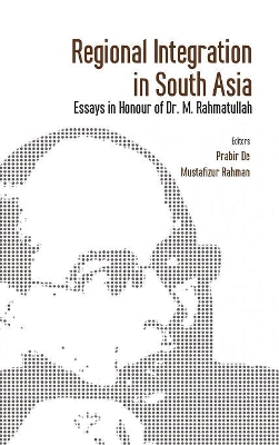 Regional Integration in South Asia book