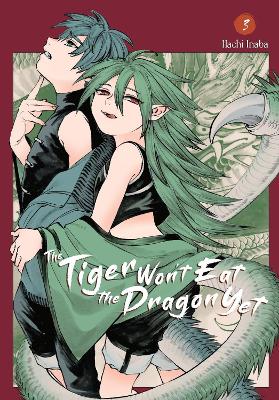 The Tiger Won't Eat the Dragon Yet, Vol. 3 book