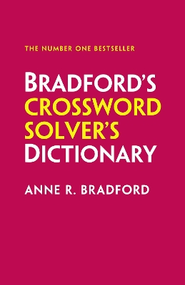 Collins Bradford's Crossword Solver's Dictionary by Anne R. Bradford