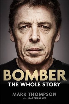 Bomber: The Whole Story book