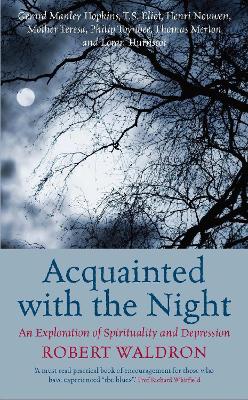 Acquainted with the Night: An Exploration of Spirituality and Depression book