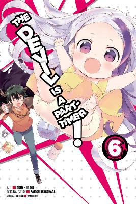 Devil Is a Part-Timer!, Vol. 6 (manga) book