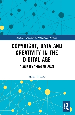 Copyright, Data and Creativity in the Digital Age: A Journey through Feist book