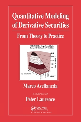 Quantitative Modeling of Derivative Securities: From Theory To Practice by Peter Laurence