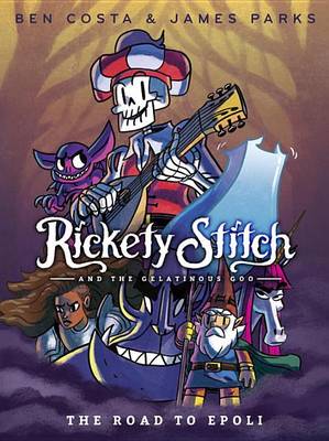 Rickety Stitch and the Gelatinous Goo book