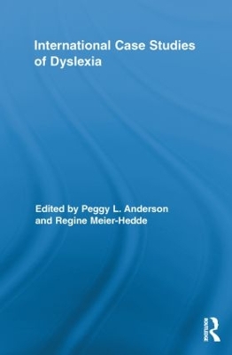 International Case Studies of Dyslexia by Peggy L. Anderson