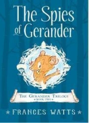 The Spies of Gerander by Frances Watts