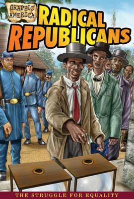 Radical Republicans by John Perritano
