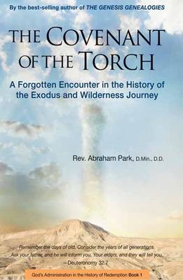 The Covenant of the Torch by Abraham Park