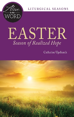 Easter, Season of Realized Hope book