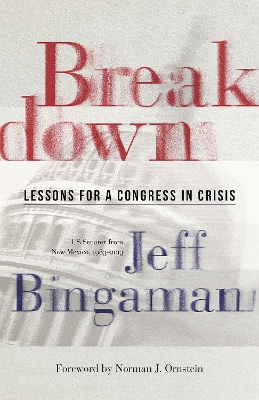Breakdown: Lessons for a Congress in Crisis book