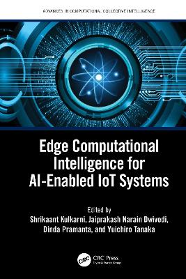 Edge Computational Intelligence for AI-Enabled IoT Systems by Shrikaant Kulkarni