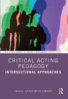 Critical Acting Pedagogy: Intersectional Approaches book