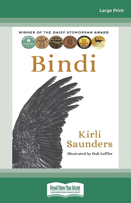 Bindi: Winner of the Daisy Utemorrah Award by Kirli Saunders