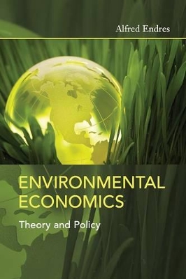 Environmental Economics by Alfred Endres