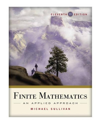 Finite Mathematics an Applied Approach 11E with W P Sa 5.0 by Michael Sullivan