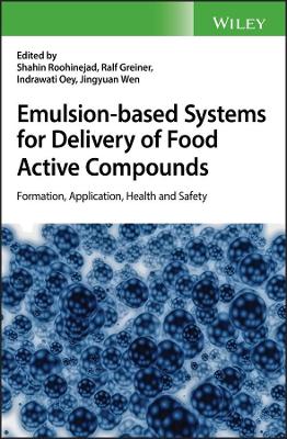 Emulsion-based Systems for Delivery of Food Active Compounds book