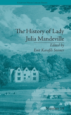 The The History of Lady Julia Mandeville: by Frances Brooke by Enit Karafili Steiner