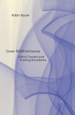 Queer BDSM Intimacies by R. Bauer