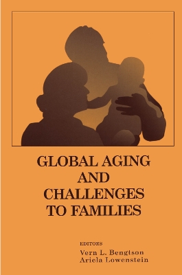 Global Aging and Challenges to Families by Vern Bengtson