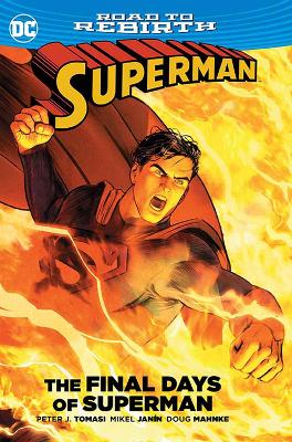 Superman The Final Days of Superman TP by Peter J. Tomasi