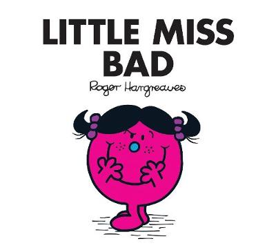 Little Miss Bad by Roger Hargreaves
