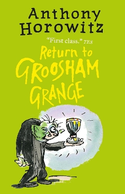 Return to Groosham Grange by Anthony Horowitz