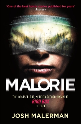 Malorie: 'One of the best horror stories published for years' (Express) by Josh Malerman