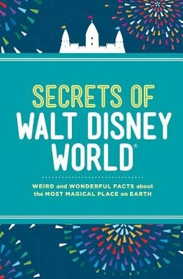 Secrets of Walt Disney World book