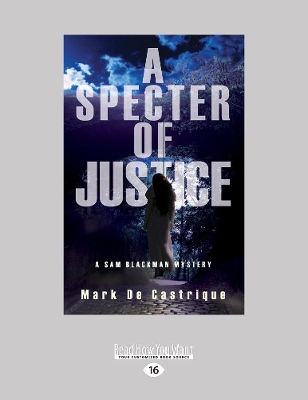Specter of Justice by Mark de Castrique