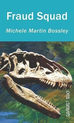 Fraud Squad by Michele Martin Bossley