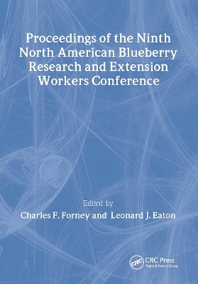 Proceedings of the Ninth North American Blueberry Research and Extension Workers Conference book