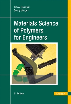 Materials Science of Polymers for Engineers book