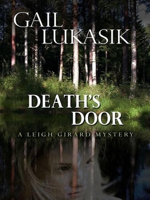 Death's Door: A Leigh Girard Mystery book