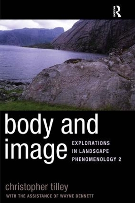 Body and Image by Christopher Tilley