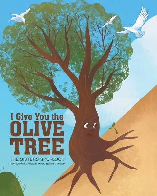 I Give You the Olive Tree book