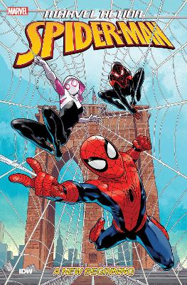 Marvel Action: Spider-Man: A New Beginning (Book One) book