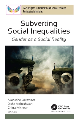 Subverting Social Inequalities: Gender as a Social Reality book