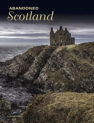 Abandoned Scotland book