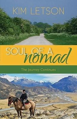 Soul Of A Nomad: The Journey Continues book