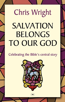 Salvation Belongs to Our God book