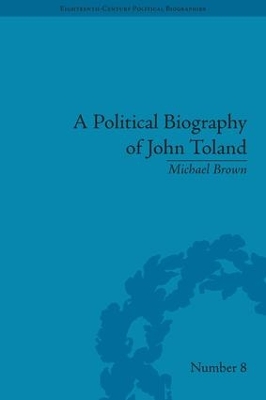 A Political Biography of John Toland book