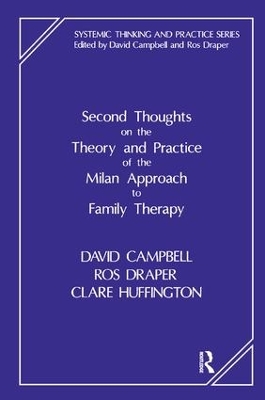 Second Thoughts on the Theory and Practice of the Milan Approach to Family Therapy book
