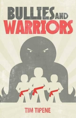 Bullies and Warriors book