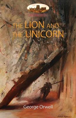 The The Lion and the Unicorn by George Orwell
