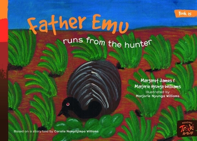 Book 15 - Father Emu Runs From The Hunter: Reading Tracks book