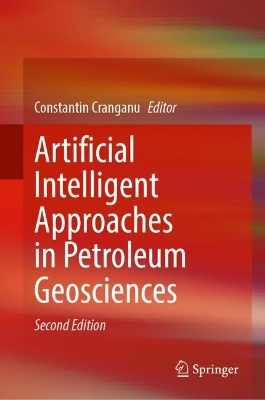 Artificial Intelligent Approaches in Petroleum Geosciences book