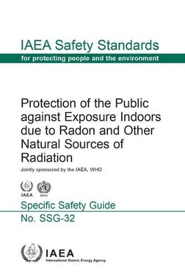 Protection of the public against exposure indoors due to Radon and other natural resources of radiation book