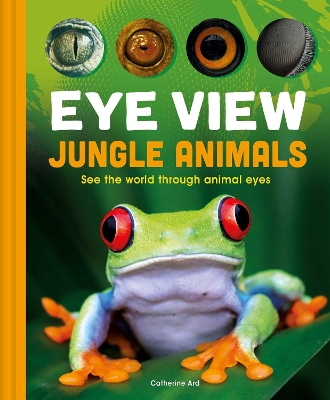 Eye View: Jungle Animals book
